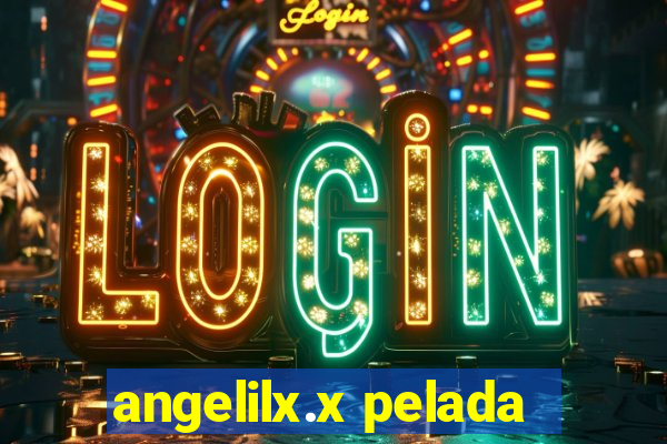 angelilx.x pelada